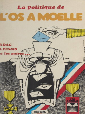 cover image of La politique de... "L'os à moelle"